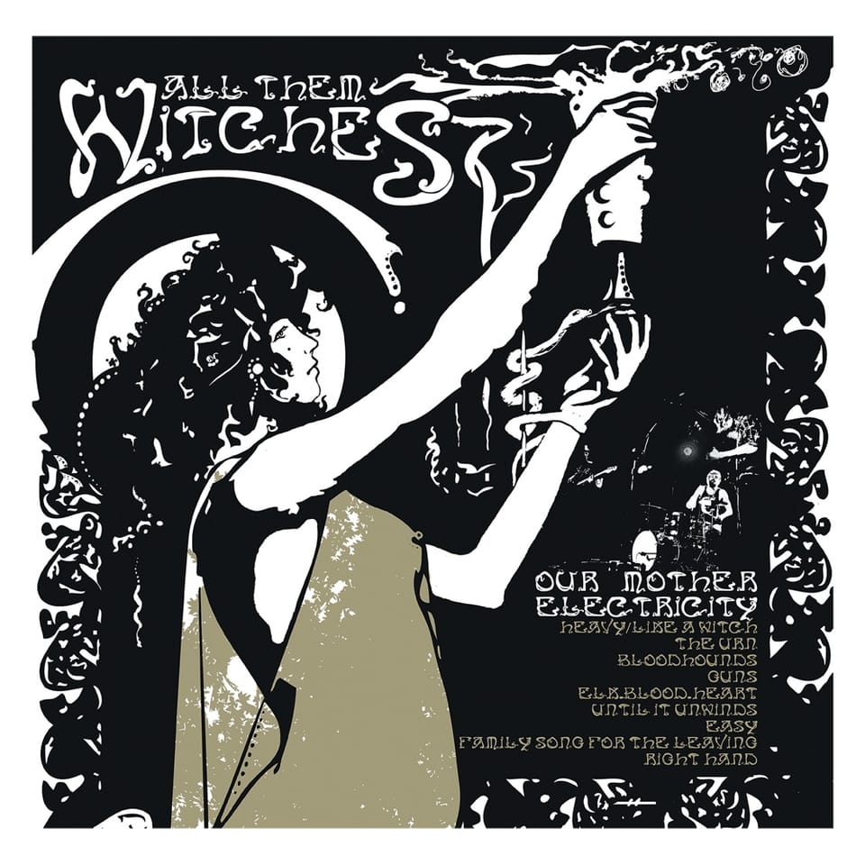Day 16: An Album A Day - All Them Witches Our Mother Electricity