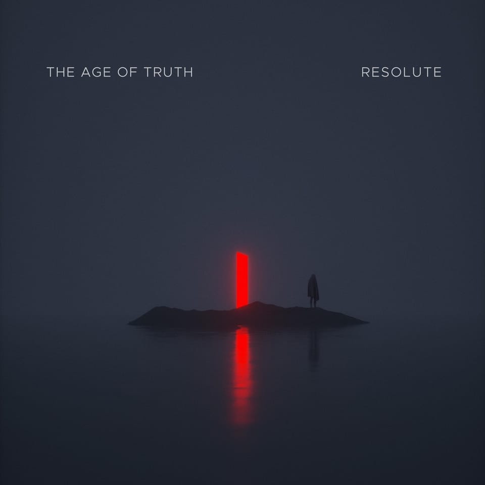 Day 20: An Album A Day - The Age of Truth Resolute